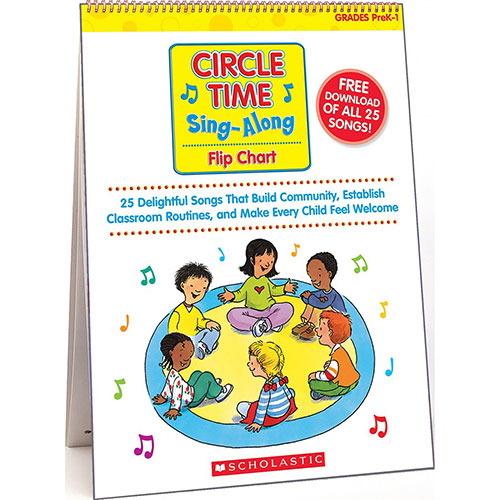 Scholastic Circle Time Sing-Along Flip Chart - Theme/Subject: Fun - Skill Learning: Songs, Sharing, Social Development