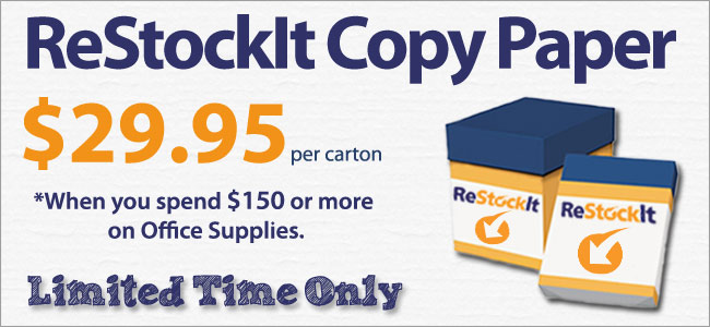 Introducing ReStockIt Copy Paper | $29.95 per carton when you spend $150 or more on other office supplies.