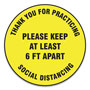 Accuform® Slip-Gard Floor Signs, 12" Circle,"Thank You For Practicing Social Distancing Please Keep At Least 6 Ft Apart", Yellow, 25/PK