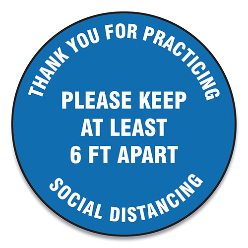 Accuform® Slip-Gard Floor Signs, 12" Circle, "Thank You For Practicing Social Distancing Please Keep At Least 6 Ft Apart", Blue, 25/PK