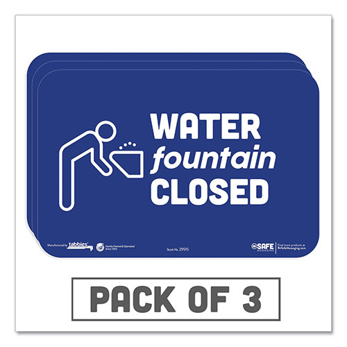 Tabbies BeSafe Messaging Education Wall Signs, 9 x 6, "Water Fountain Closed", 3/Pack