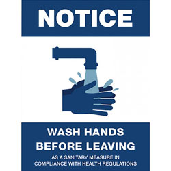 Lorell NOTICE Wash Hands Before Leaving Sign, 6 in Width, White, Blue